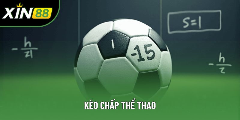 Chiến Thuật Kèo Chấp Thể Thao Tối Ưu Thắng Lớn Ngay Lập Tức